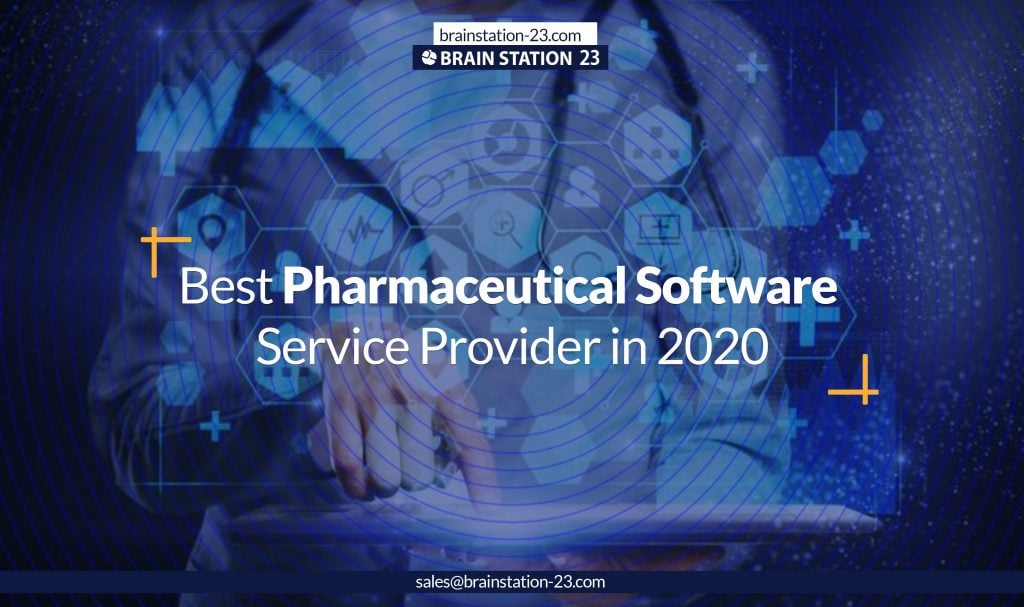 One of the Best Pharmaceutical Software Service Provider in 2020
