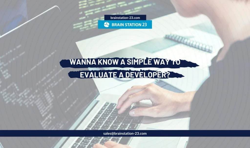 Simple way to evaluate a developer