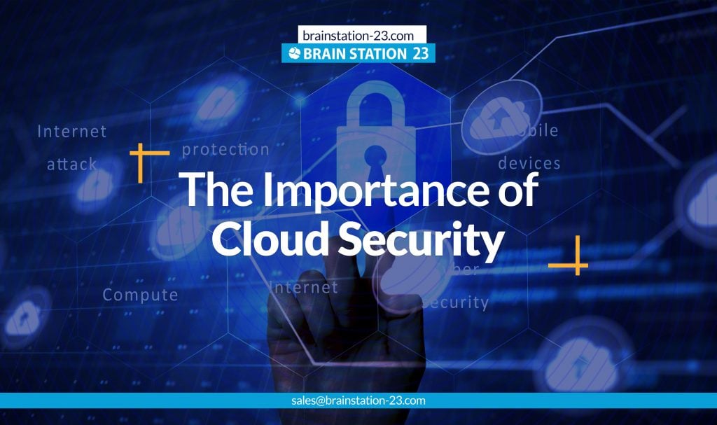 The Importance of Cloud Security
