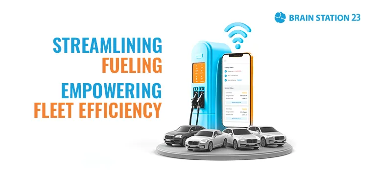 Empowering Fueling & Fleet Management